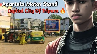 Agartala Motor stand 🚗 🛵 2024  agartala tripura Motor Stand Agartala [upl. by Sergei933]