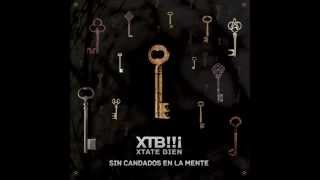 XTB Portate Bien  Sin candados en la mente Álbum Completo [upl. by Esenej78]