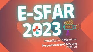 Réhabilitation peripartum  Prévention NVPO amp Prurit  VFAITOT  eSFAR 2023 [upl. by Fortin]