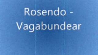 Rosendo  Vagabundear [upl. by Felise]