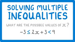 GCSE Maths  Solving Algebraic Inequalities with 2 Inequality Signs Inequalities Part 3 58 [upl. by Filipe557]