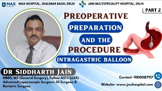 Preoperative Preparation and the procedure intragastric balloon [upl. by Olivier923]