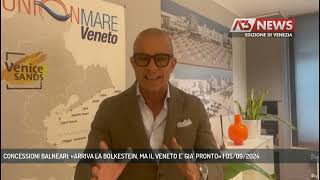 CONCESSIONI BALNEARI «ARRIVA LA BOLKESTEIN MA IL VENETO E GIA PRONTO»  05092024 [upl. by Okomot370]