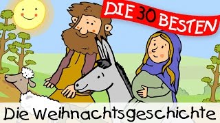 Die Weihnachtsgeschichte  Weihnachtslieder zum Mitsingen  Kinderlieder [upl. by Nev573]