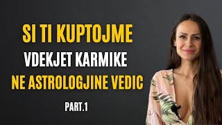 Si ti kuptojme vdekjet karmike ne astrologie vedic [upl. by Annasoh]