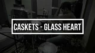 Caskets  Glass Heart Drum Cover by JustNaufal [upl. by Ahsart43]