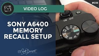 Sony A6400 Memory Recall Setup [upl. by Tatia]