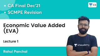 CA Final SCMPE Revision  Economic Value Added EVA  L1  CA Final Dec 2021  Rahul Panchal [upl. by Mellie]