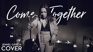 Come Together  The Beatles Jennel Garcia acoustic cover on Spotify amp Apple [upl. by Meda]