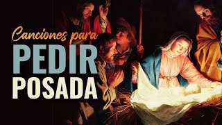 Canciones para pedir posada  Villancicos de Navidad para pedir posada [upl. by Hakeber371]