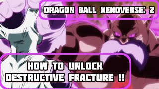 Dragon Ball Xenoverse 2 Other World Challenger  How To Unlock Destructive Fracture EASY [upl. by Talanian]