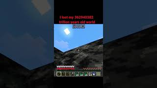 I Lost My Trillion Years Old World In Minecraft😭😭😭😭 minecraft trollface asmr memes funny [upl. by Nosdivad]