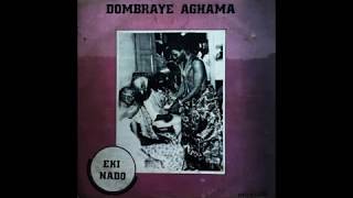 DOMBRAYE AGHAMA  LATE PAA AGHAMA [upl. by Puto346]