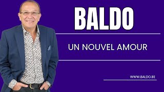 BALDO  UN NOUVEL AMOUR baldochantepourvous [upl. by Gulgee]