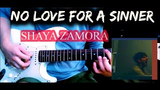 SHAYA ZAMORA NO LOVE FOR A SINNER GUITAR CHORDS TUTORIAL [upl. by Ahsemrak]