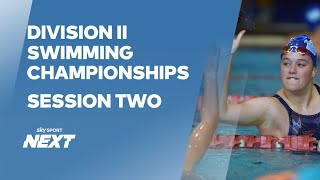 Session Two  Division II Championships  Swimming [upl. by Steffin978]