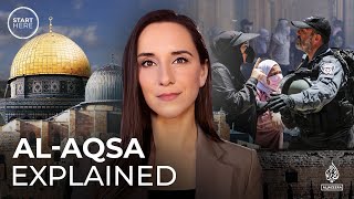 Why AlAqsa is key to understanding the IsraeliPalestinian conflict  Start Here [upl. by Quintana]