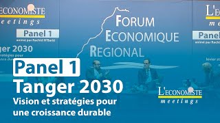 LEconomiste Meetings au Forum Économique Régional  TangerTétouanAl Hoceïma [upl. by Sherman]