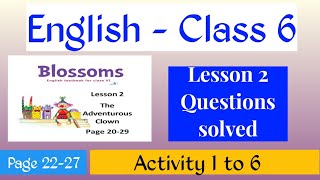 Class 6 English lesson 2 Part 1  Activity Solved 1 to 6  page 22 to 27 thejoyofeducation2023 [upl. by Firehs]