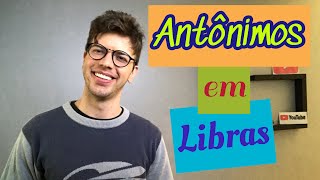 Antônimos em Libras [upl. by Adiazteb]