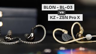 Compared KZ  ZSN Pro X Vs BLON  BL03 [upl. by Euphemiah]