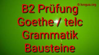 Deutsch lernen B2 Grammatik Bausteine Goethe Institut und telc [upl. by Fakieh954]