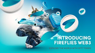 🇭🇺 HU Introducing Fireflies Web3  Explore the World with FFT Token [upl. by Lefty817]