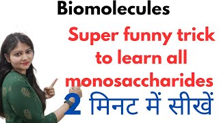 Super Funny Trick To Learn All Monosaccharides  Monosaccharides को कैसे याद करें  Biomolecules 😱🔥 [upl. by Akimad]