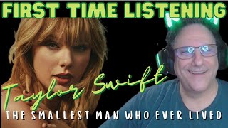 Taylor Swift The Smallest Man Who Ever Lived Reaction [upl. by Ayatahs512]