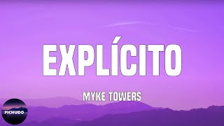 Myke Towers  Explícito Lyrics [upl. by Arlo262]