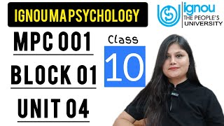 MPC 001 Block 1 unit 4  Class10 for IGNOU MA Psychology [upl. by Llehsem165]