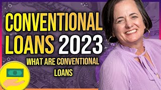 Conventional Loans 2023 What are conventional loans [upl. by Ahseya]