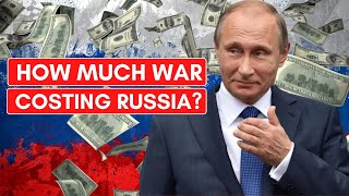 HOW MUCH DOES THE WAR COST TO RUSSIA [upl. by Nalym]