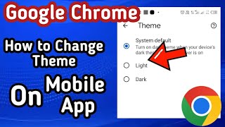 How To Change Themes On Google Chrome Browser App [upl. by Navonod809]