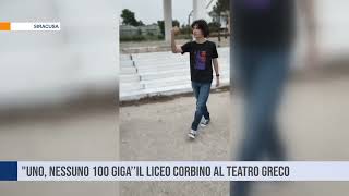 Siracusa quotUno nessuno 100 giga’’ il liceo Corbino al Teatro Greco [upl. by Marj]