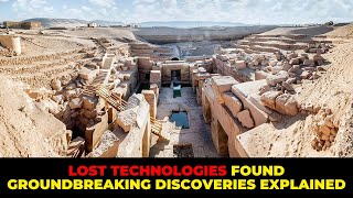 Lost Technologies Found Groundbreaking Discoveries Explained [upl. by Trill]