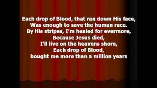 Southern Gospel  Each Drop Of Blood Written By Charles E Fitzgerald [upl. by Fritts464]