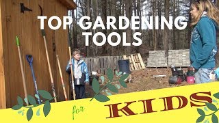 OUR TOP 5 REAL GARDEN TOOLS FOR KIDS THE LITTLE GARDENER [upl. by Yerdna]