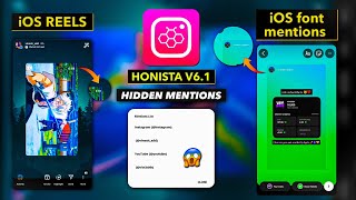 😼HONISTA V61  HONISTA NEW UPDATE  HIDDEN MENTIONS  iOS EMOJIS  iOS REELS GLITCH SOLUTION [upl. by Nikolos]