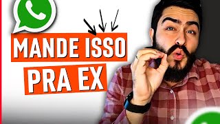 3 MENSAGENS para fazer SUA EX VOLTAR a falar com você [upl. by Nylde]