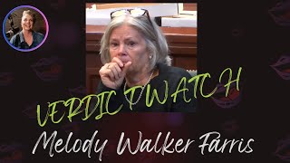 Verdict Watch Melody Walker Farris Trial [upl. by Sonaj648]