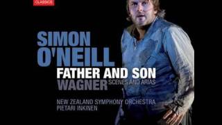 Simon ONeill  Wagner scenes and arias [upl. by Kovacs]