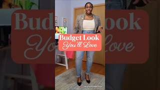 Budget Look Youll Adore Style for Less [upl. by Nomrah]