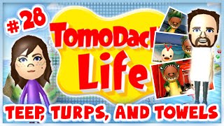 Tomodachi Life  28  Teep Turps and Towels [upl. by Odlauso126]