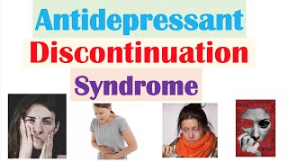 Antidepressant Discontinuation Syndrome  Medications Signs amp Symptoms Diagnosis Treatment [upl. by Aikcin]