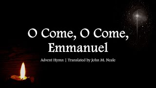 O Come O Come Emmanuel  Advent  Choir with Lyrics  Traditional Christian Hymn  Sunday 7pm Choir [upl. by Lantha]