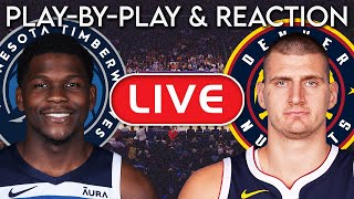 Minnesota Timberwolves vs Denver Nuggets LIVE PlayByPlay amp Reaction [upl. by Olive844]