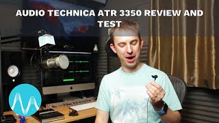 Audio Technica ATR 3350 Review and Test [upl. by Thelma149]