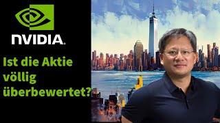 Nvidia nach den Quartalszahlen Ist die Bewertung gerechtfertigt [upl. by Martinsen]