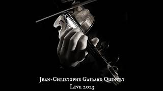 JeanChristophe Gairard Quintet Live 2023  06 Sîrba Concertanta [upl. by Cassi]